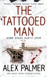 The Tattooed Man - Alex Palmer - 9780730401018