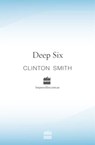 Deep Six - Clinton Smith - 9780730401476