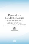 Dance of the Deadly Dinosaurs - Jackie French - 9780730445906