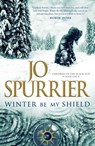 Winter Be My Shield - Jo Spurrier - 9780730492894
