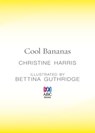 Cool Bananas - Christine Harris - 9780730495413