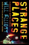 Strange Places: A Memoir of Mental Illness - Will Elliott - 9780730495826