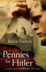 Pennies for Hitler - Jackie French - 9780730497219