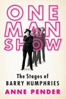 One Man Show - Anne Pender - 9780733325915
