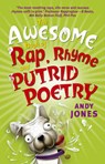 The Awesome Book of Rap, Rhyme and Putrid Poetry - Andy Jones - 9780733335662