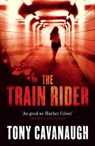The Train Rider - Tony Cavanaugh - 9780733630088