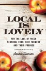 Local is Lovely - Sophie Hansen - 9780733632938