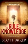 The Rule of Knowledge - Scott Baker - 9780733634475