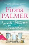 Secrets Between Friends - PALMER,  Fiona - 9780733636998