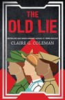 The Old Lie - Claire G. Coleman - 9780733640858