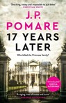 17 Years Later - J.P. Pomare - 9780733649639