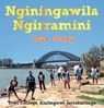 Nginingawila Ngirramini - Tiwi College Alalinguwi Jarrarkalinga - 9780734417121
