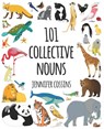 101 Collective Nouns - Jennifer Cossins - 9780734417978