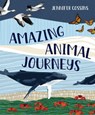 Amazing Animal Journeys - Jennifer Cossins - 9780734421449