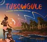 Tubowgule - Melissa-Jane Fogarty - 9780734423368