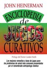 Enciclopedia de Jugos Curativos - John Heinerman - 9780735201903