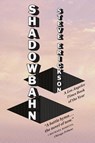Shadowbahn - Steve Erickson - 9780735212022