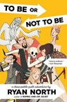 To Be or Not To Be - Ryan North - 9780735212190