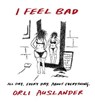 I Feel Bad - AUSLANDER,  Orli - 9780735215115