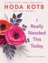 I Really Needed This Today - Hoda Kotb ; Jane Lorenzini - 9780735217416