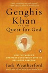 Genghis Khan and the Quest for God - Jack Weatherford - 9780735221178
