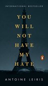 You Will Not Have My Hate - Antoine Leiris - 9780735222144