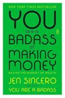 You Are a Badass at Making Money - Jen Sincero - 9780735223134