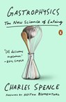 Gastrophysics - Charles Spence - 9780735223486
