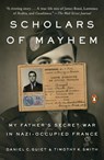 Scholars of Mayhem - Daniel C. Guiet ; Timothy K. Smith - 9780735225220