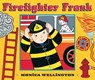 Firefighter Frank - Monica Wellington - 9780735231825