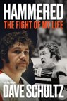 Hammered - Dave Schultz ; Dan Robson - 9780735247031