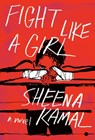 Fight Like a Girl - Sheena Kamal - 9780735265561