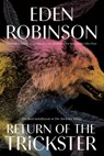 Return of the Trickster - Eden Robinson - 9780735273481
