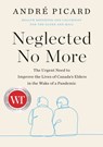 Neglected No More - Andre Picard - 9780735282247
