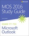 MOS 2016 Study Guide for Microsoft Outlook - Joan Lambert - 9780735699380