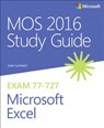 MOS 2016 Study Guide for Microsoft Excel - LAMBERT,  Joan - 9780735699434