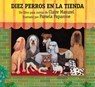 SPA-DIEZ PERROS EN LA TIENDA - Claire Masurel - 9780735813038