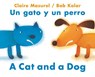 A Cat and a Dog / Un Gato Y Un Perro - Claire Masurel - 9780735843547