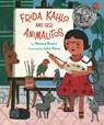 Frida Kahlo and Her Animalitos - Monica Brown ; John Parra - 9780735845473