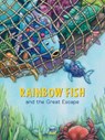 Rainbow Fish and the Great Escape - Marcus Pfister ; David Henry Wilson - 9780735845909
