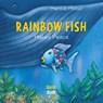 Rainbow Fish Makes Peace - Marcus Pfister - 9780735846159