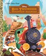 Big Thunder Mountain Railroad (Disney) - Josef Lemoine - 9780736446402