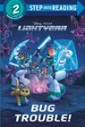 Bug Trouble! (Disney/Pixar Lightyear) - Steve Behling - 9780736490337