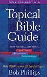 A Topical Bible Guide - Bob Phillips - 9780736912747