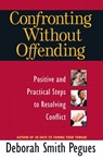 Confronting Without Offending - Deborah Smith Pegues - 9780736921497