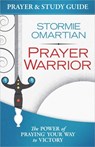 Prayer Warrior Prayer and Study Guide - Stormie Omartian - 9780736953696