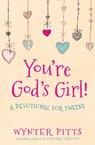 You're God's Girl! - Wynter Pitts - 9780736967365