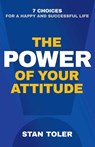 The Power of Your Attitude - Stan Toler - 9780736968256