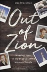 OUT OF ZION - Lisa Brockman - 9780736976459