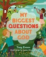 My Biggest Questions About God - Tony Evans - 9780736983839